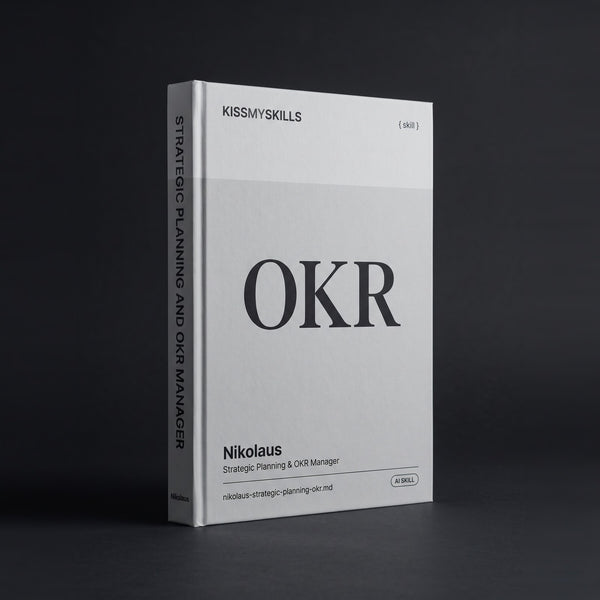 Strategic Planning & OKR Manager Claude skill by KissMySkills, hardcover volume cover