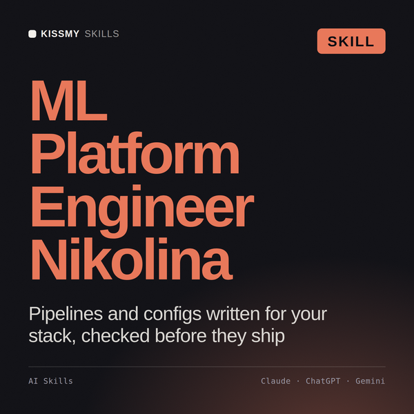 ML Platform Engineer, Nikolina AI skill by KissMySkills, cover