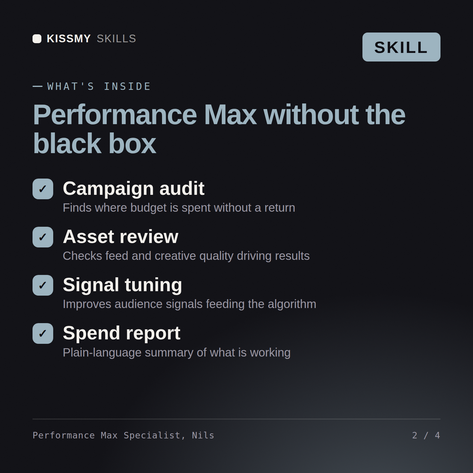 What's inside the Performance Max Specialist, Nils AI skill: Campaign audit, Asset review, Signal tuning, Spend report