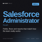 Salesforce Administrator, Noah AI skill by KissMySkills, cover