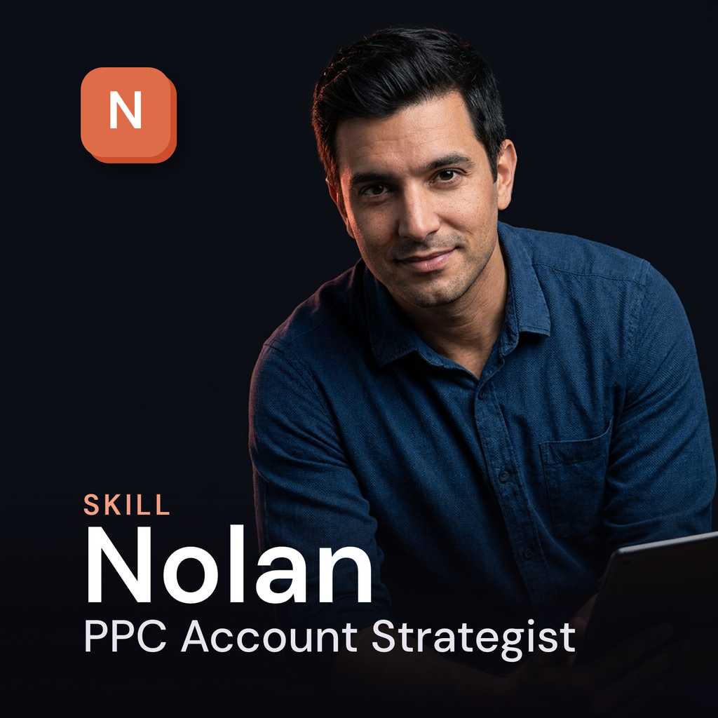 Nolan — PPC Account Strategist AI Skill