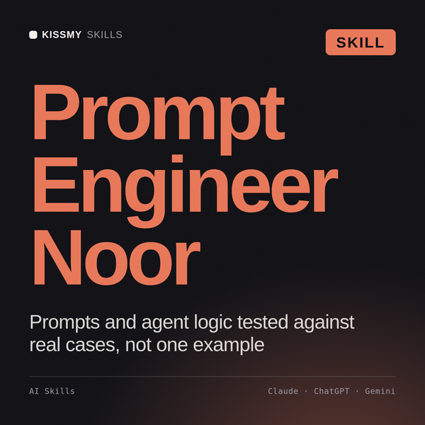 Prompt Engineer, Noor AI skill by KissMySkills, cover