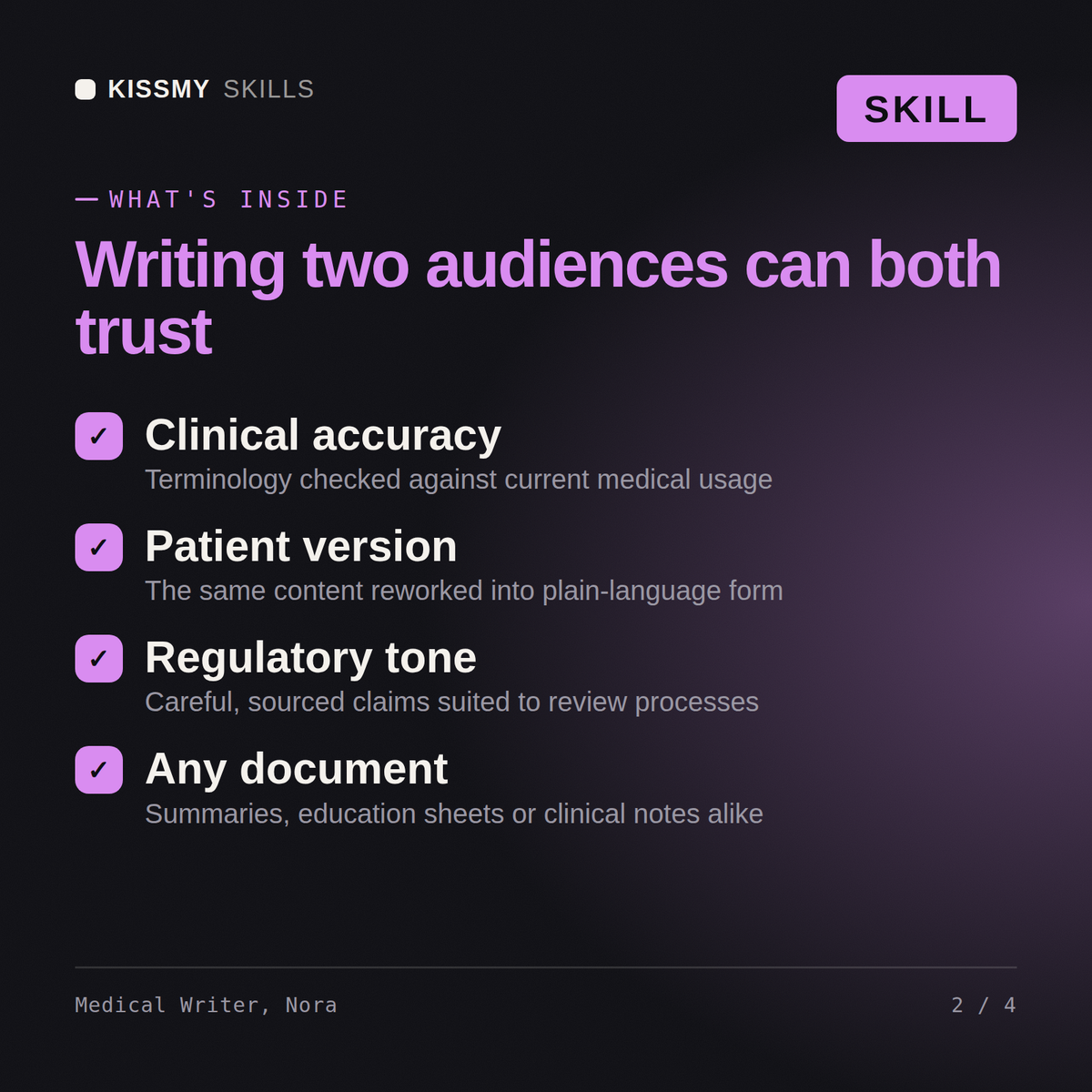 What's inside the Medical Writer, Nora AI skill: Clinical accuracy, Patient version, Regulatory tone, Any document