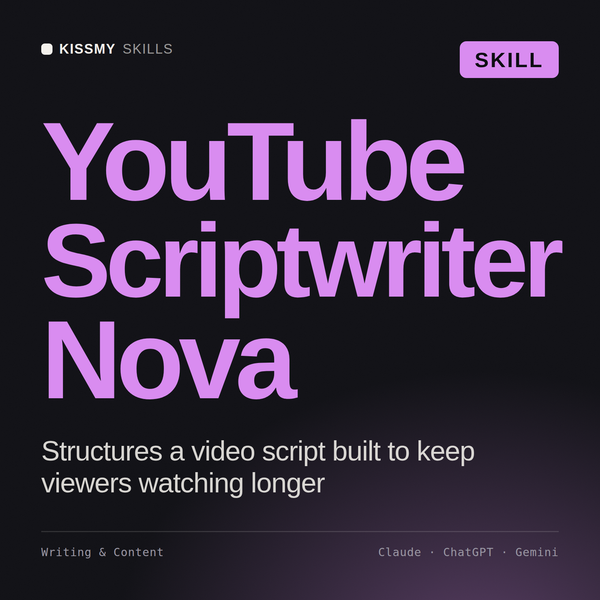 YouTube Scriptwriter, Nova AI skill by KissMySkills, cover