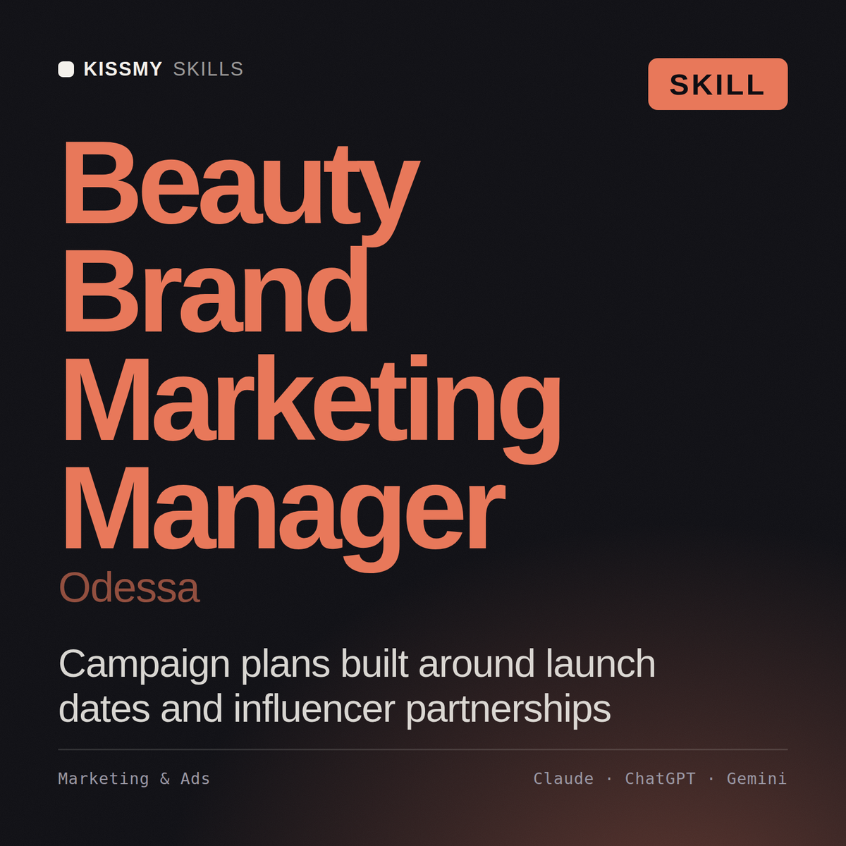 Beauty Brand Marketing Manager, Odessa AI skill by KissMySkills, cover