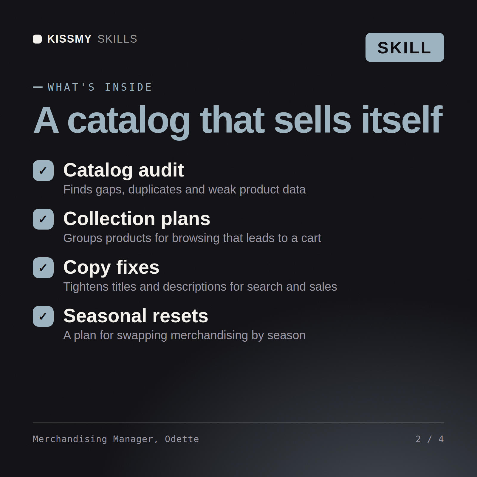 What's inside the Merchandising Manager, Odette AI skill: Catalog audit, Collection plans, Copy fixes, Seasonal resets