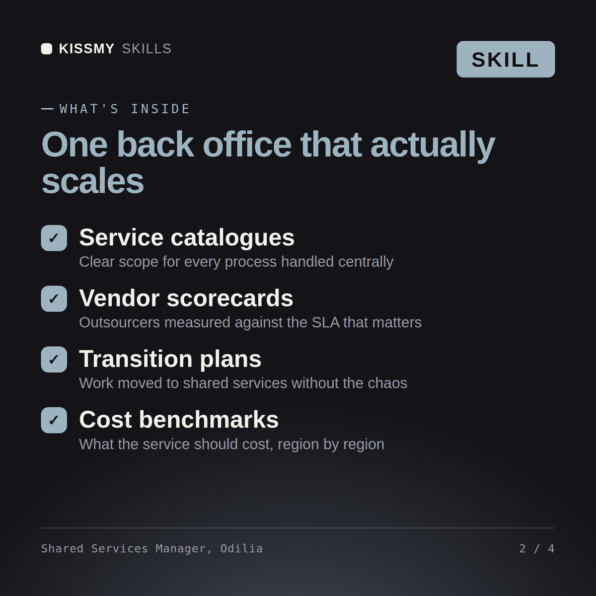 What's inside the Shared Services Manager, Odilia AI skill: Service catalogues, Vendor scorecards, Transition plans, Cost benchmarks