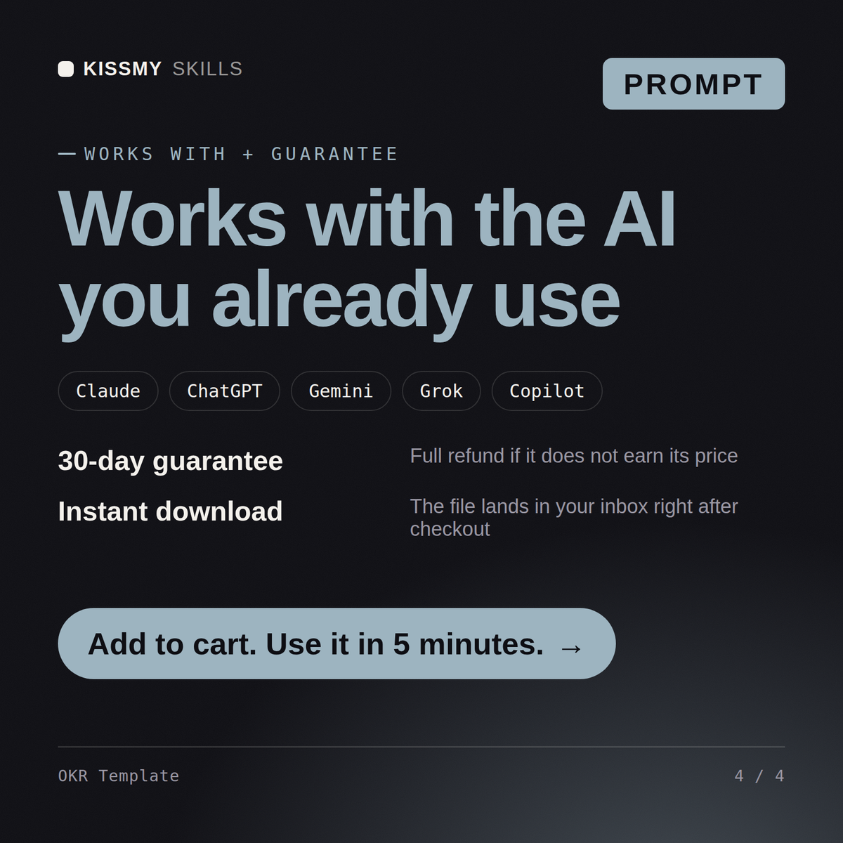 The OKR Template AI prompt works with Claude, ChatGPT, Gemini and any AI chat, 30-day money-back guarantee