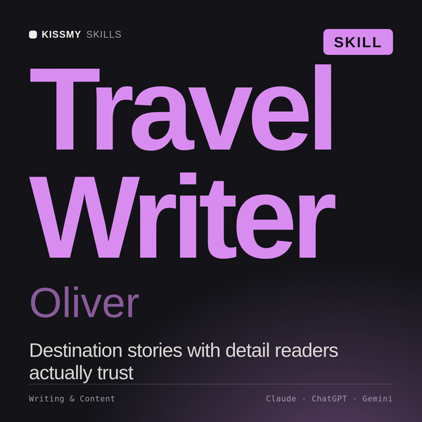 Travel Writer, Oliver AI skill by KissMySkills, cover