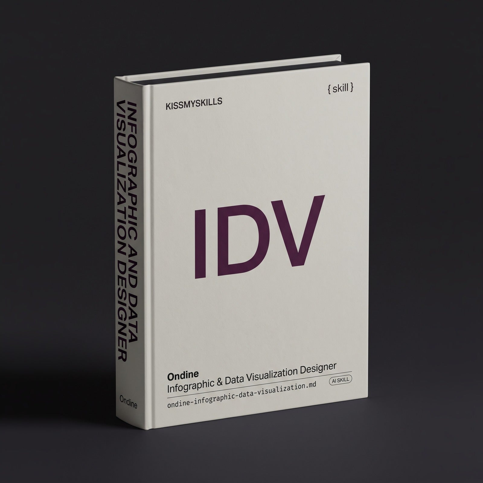 Infographic & Data Visualization Designer Claude skill by KissMySkills, hardcover volume cover