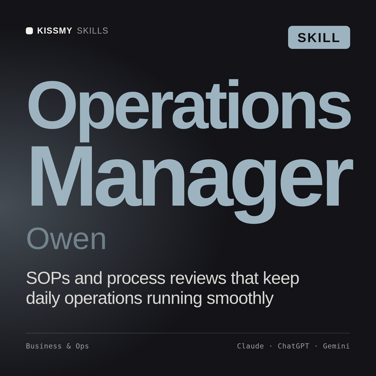 Operations Manager, Owen AI skill by KissMySkills, cover
