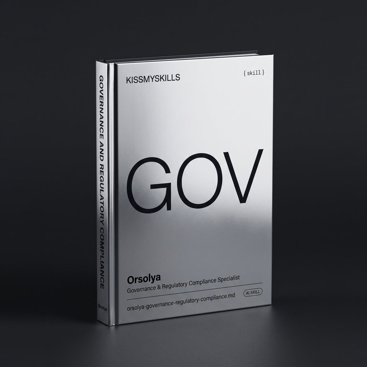 Governance & Regulatory Compliance Specialist Claude skill by KissMySkills, hardcover volume cover