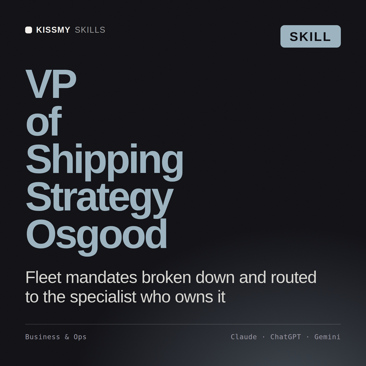 VP of Shipping Strategy, Osgood AI skill by KissMySkills, cover