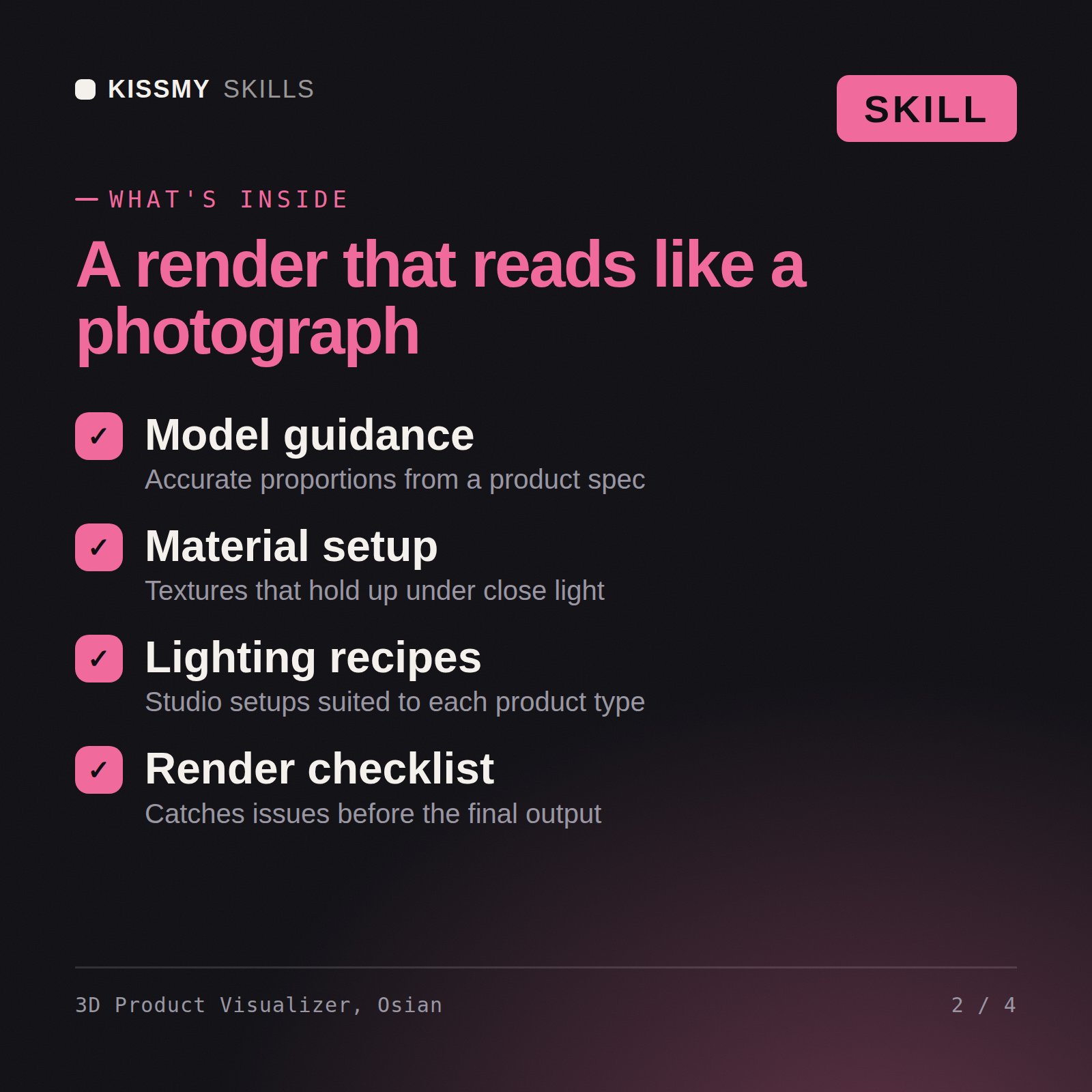 What's inside the 3D Product Visualizer, Osian AI skill: Model guidance, Material setup, Lighting recipes, Render checklist