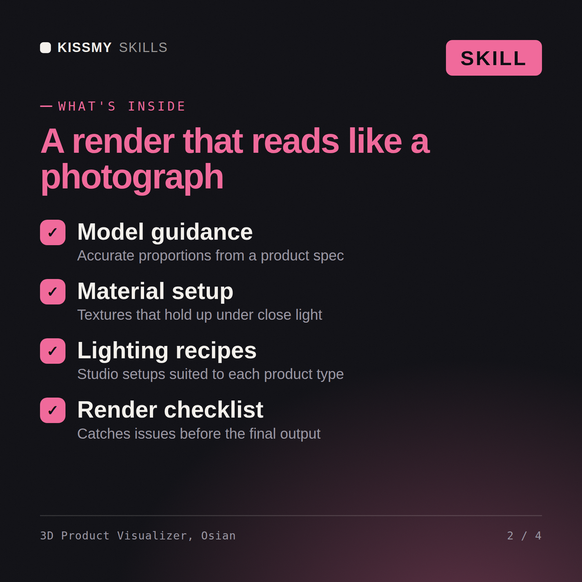 What's inside the 3D Product Visualizer, Osian AI skill: Model guidance, Material setup, Lighting recipes, Render checklist