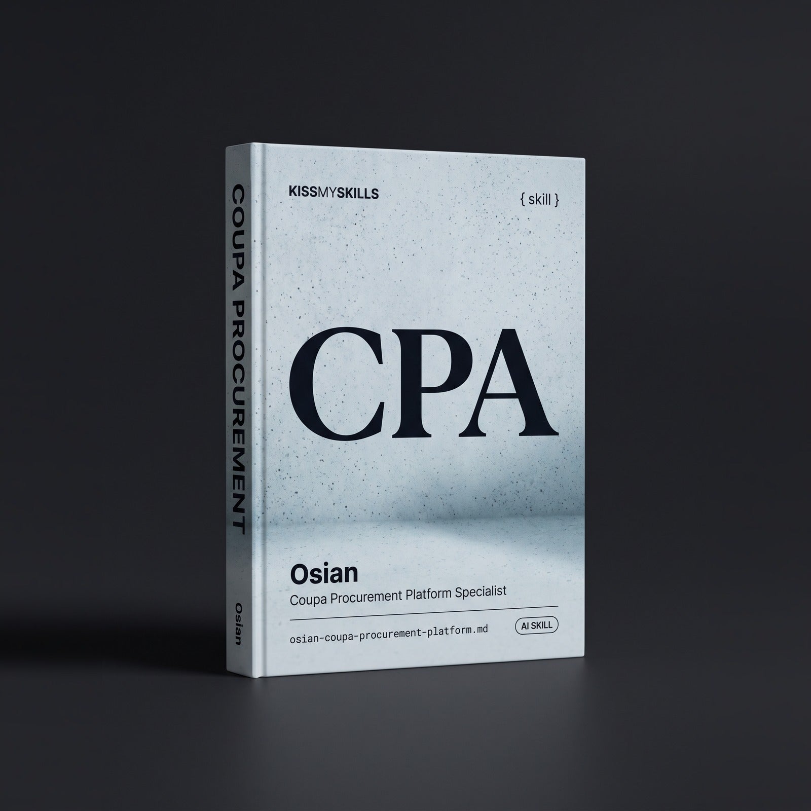 Coupa Procurement Platform Specialist Claude skill by KissMySkills, hardcover volume cover