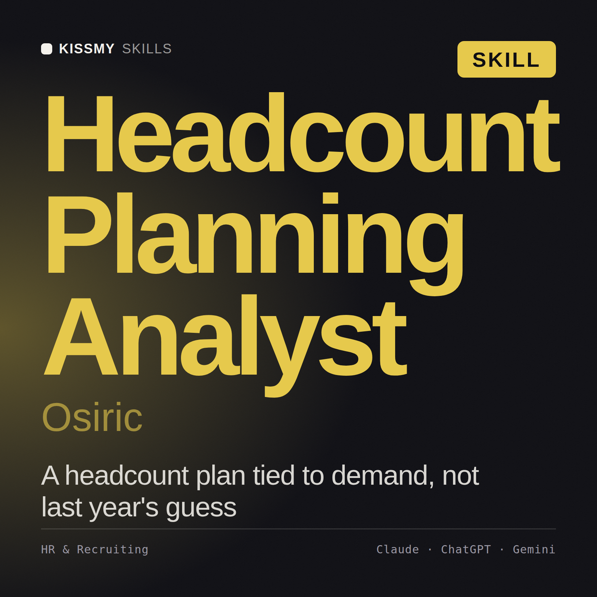 Headcount Planning Analyst, Osiric AI skill by KissMySkills, cover