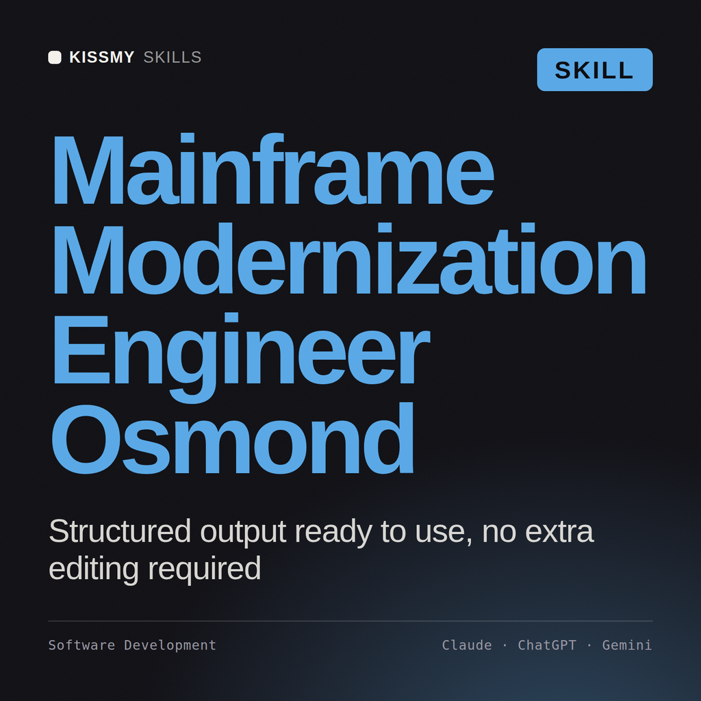 Mainframe Modernization Engineer, Osmond AI skill by KissMySkills, cover