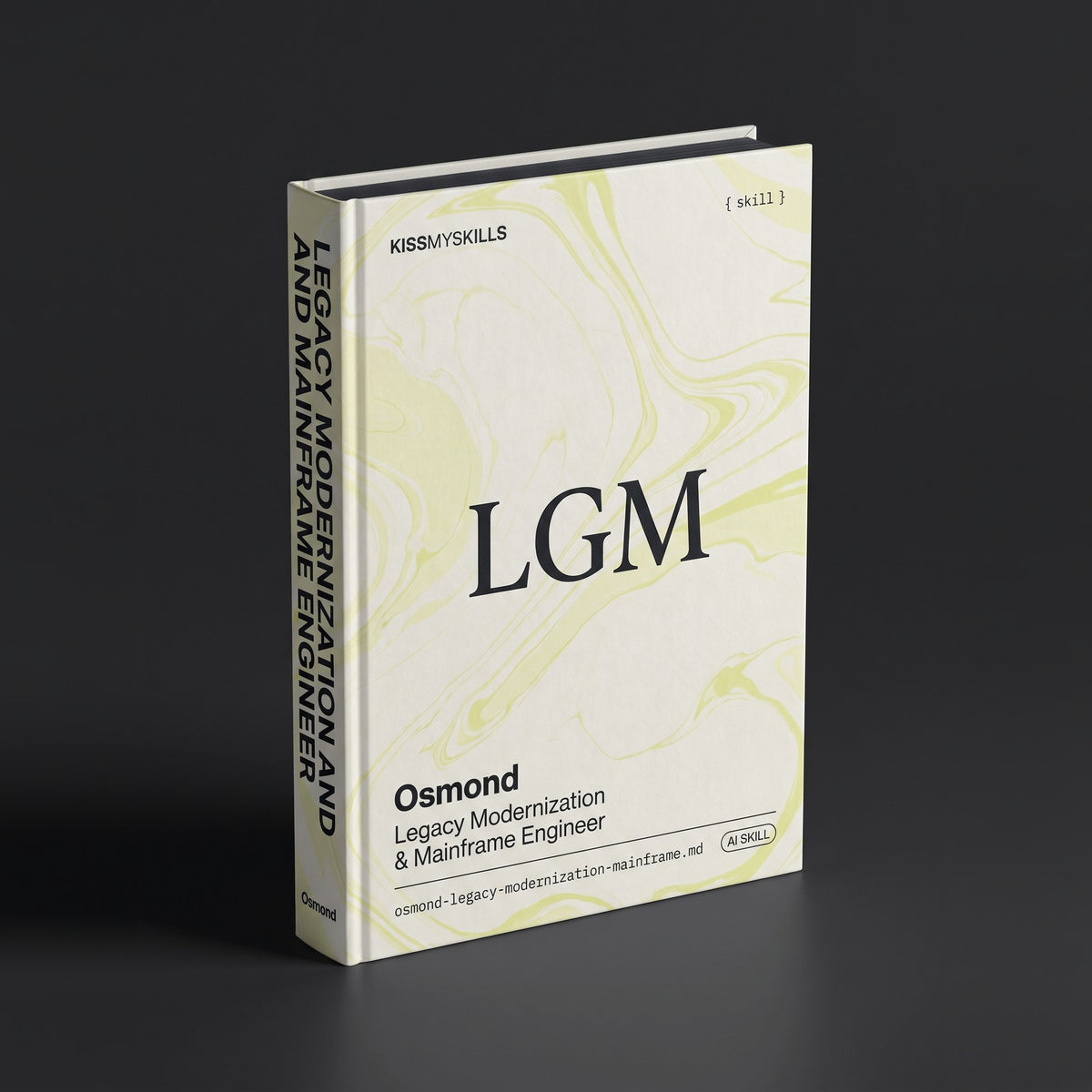 Legacy Modernization & Mainframe Engineer Claude skill by KissMySkills, hardcover volume cover