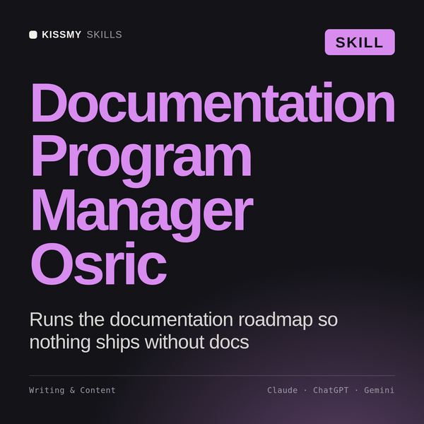 Documentation Program Manager, Osric AI skill by KissMySkills, cover