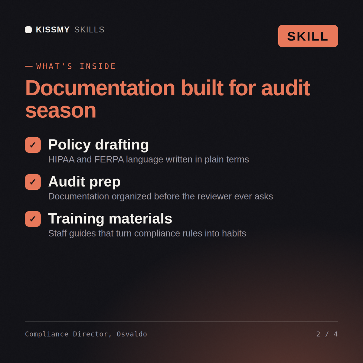 What's inside the Compliance Director, Osvaldo AI skill: Policy drafting, Audit prep, Training materials