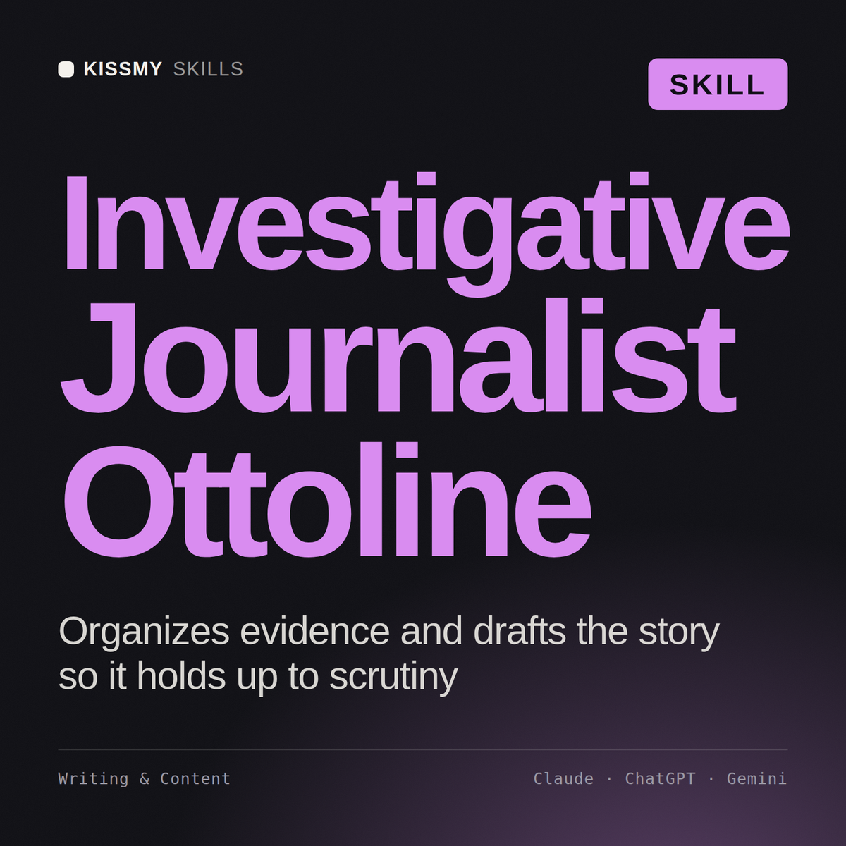 Investigative Journalist, Ottoline AI skill by KissMySkills, cover