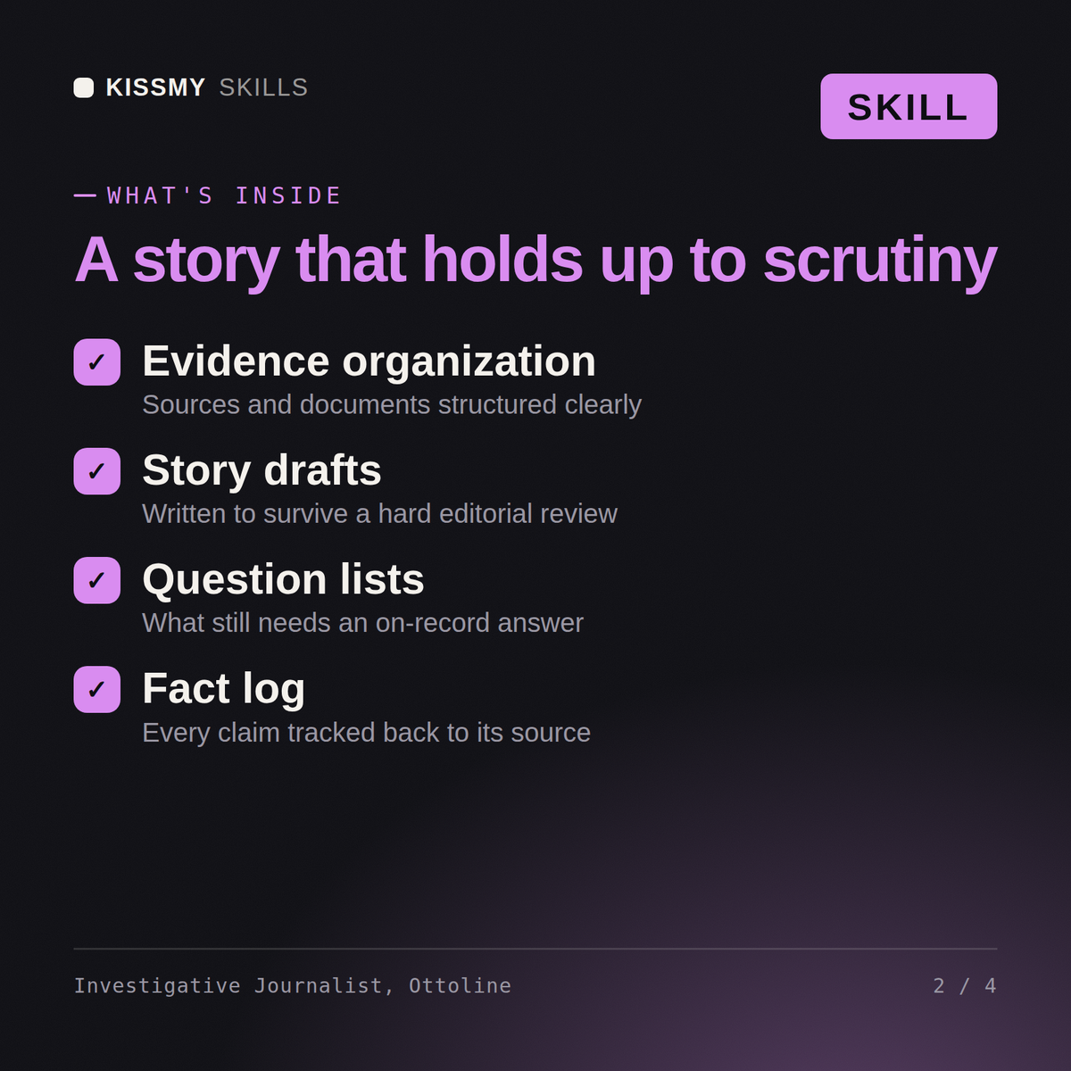 What's inside the Investigative Journalist, Ottoline AI skill: Evidence organization, Story drafts, Question lists, Fact log