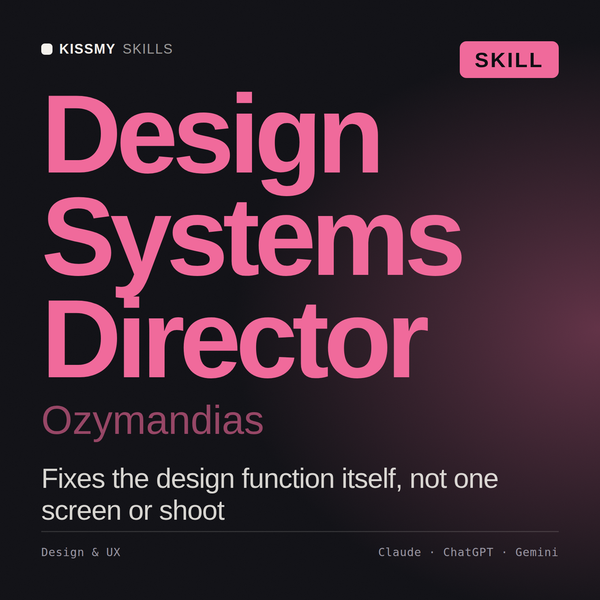 Design Systems Director, Ozymandias AI skill by KissMySkills, cover