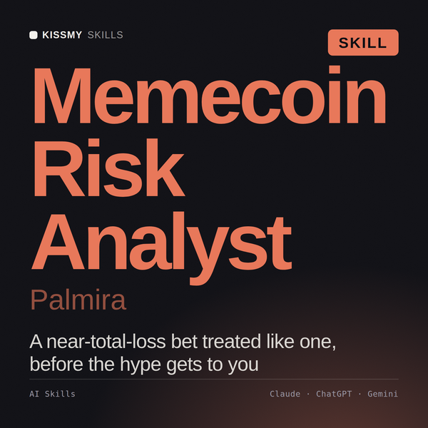 Memecoin Risk Analyst, Palmira AI skill by KissMySkills, cover