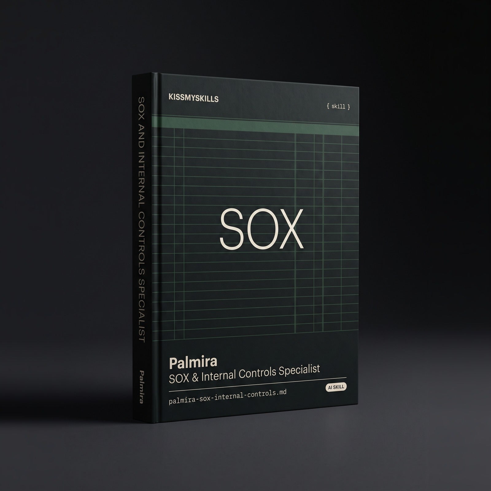Palmira - SOX & Internal Controls Specialist Claude skill by KissMySkills, hardcover volume cover