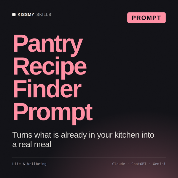 Pantry Recipe Finder Prompt AI prompt by KissMySkills, cover