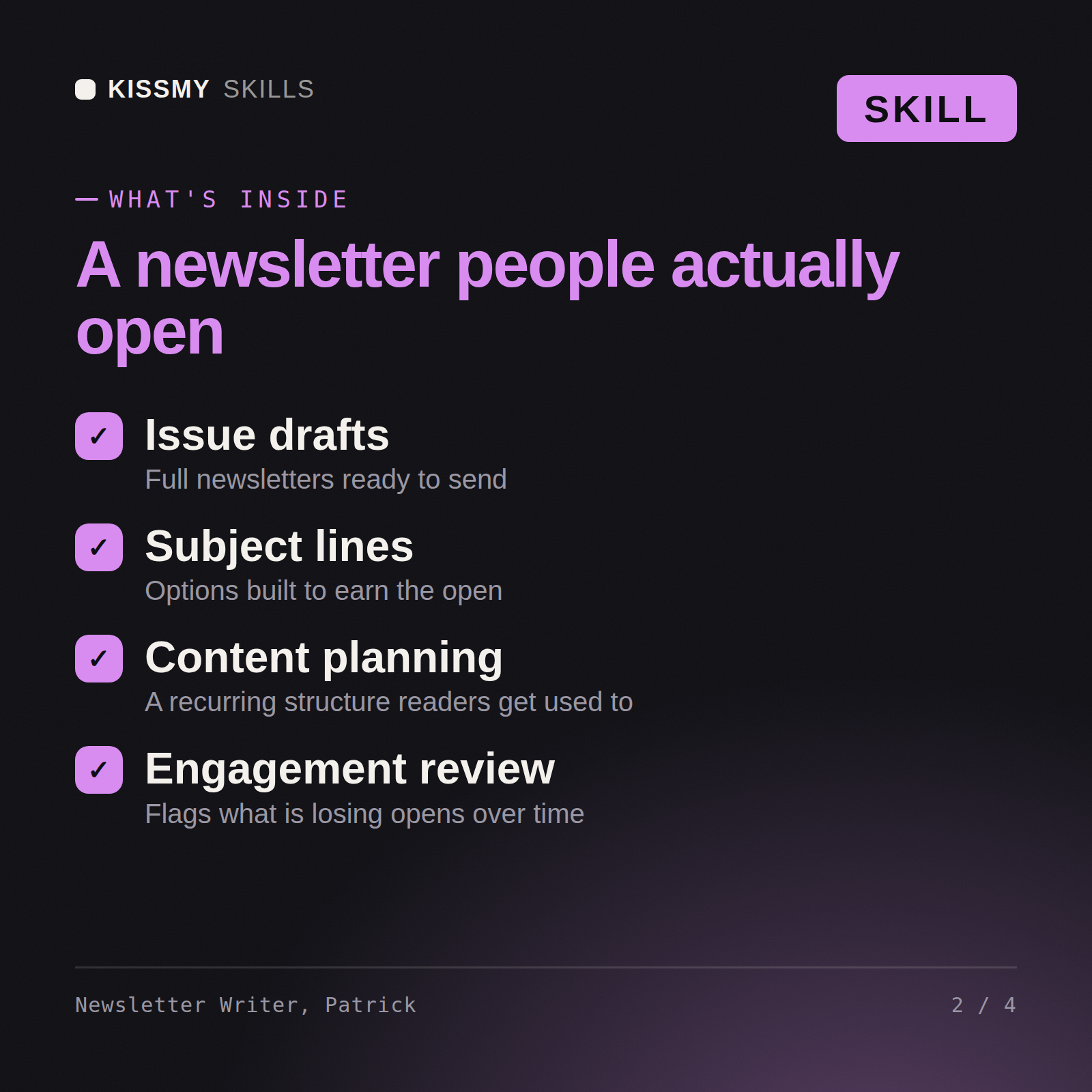 What's inside the Newsletter Writer, Patrick AI skill: Issue drafts, Subject lines, Content planning, Engagement review
