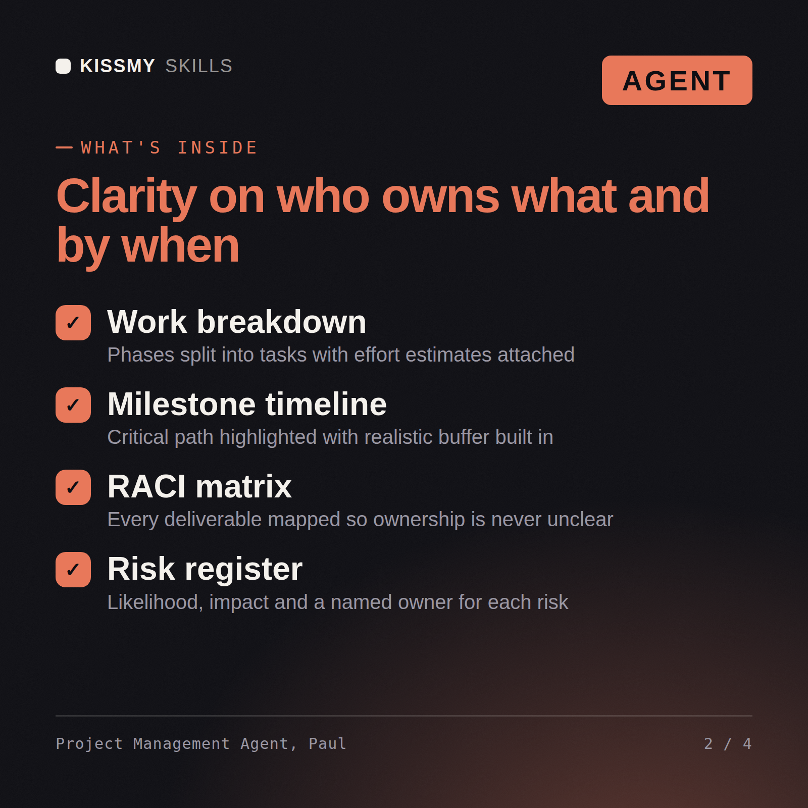 What's inside the Project Management Agent, Paul AI agent: Work breakdown, Milestone timeline, RACI matrix, Risk register