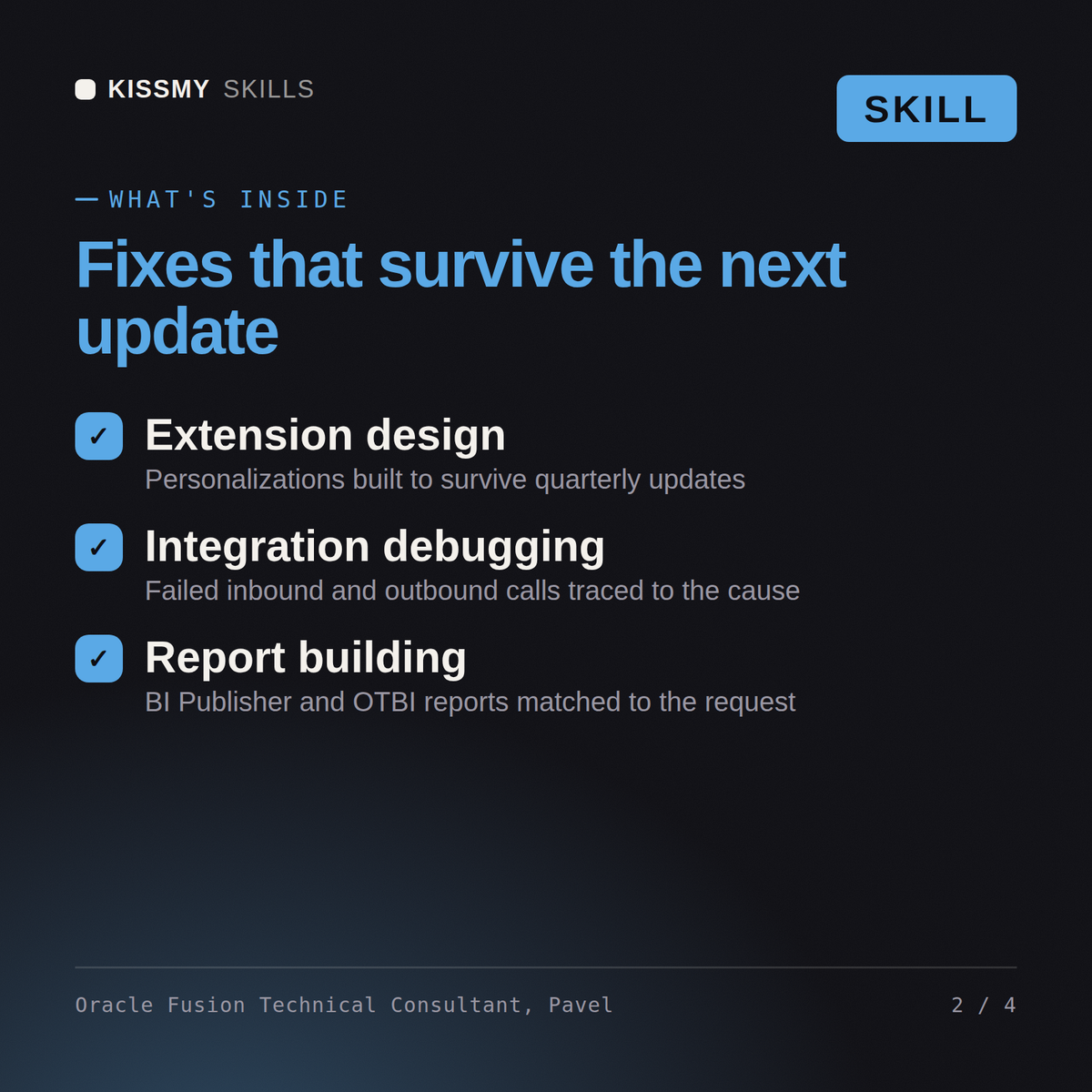 What's inside the Oracle Fusion Technical Consultant, Pavel AI skill: Extension design, Integration debugging, Report building