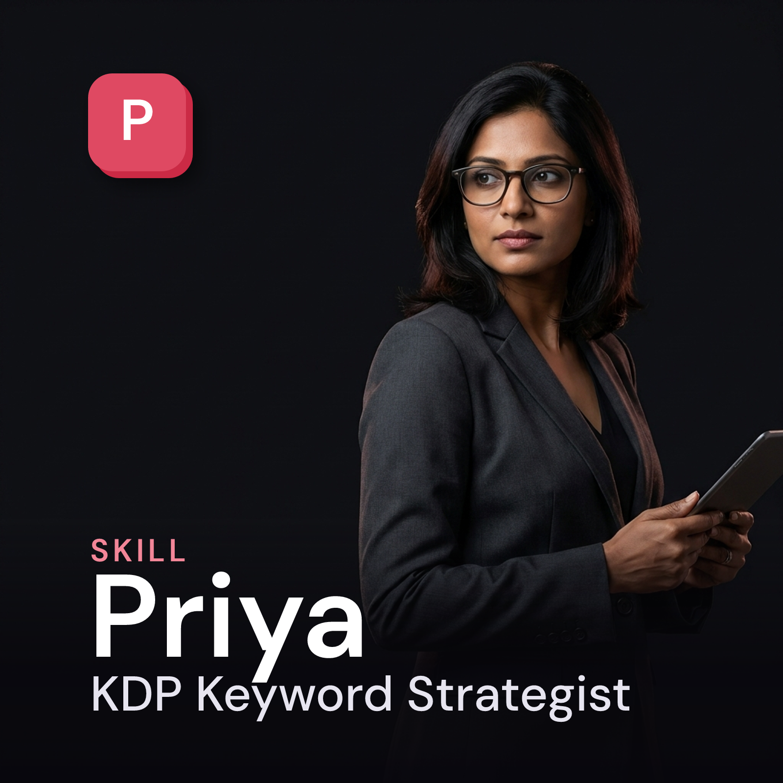 Priya — KDP Keyword Strategist AI Skill