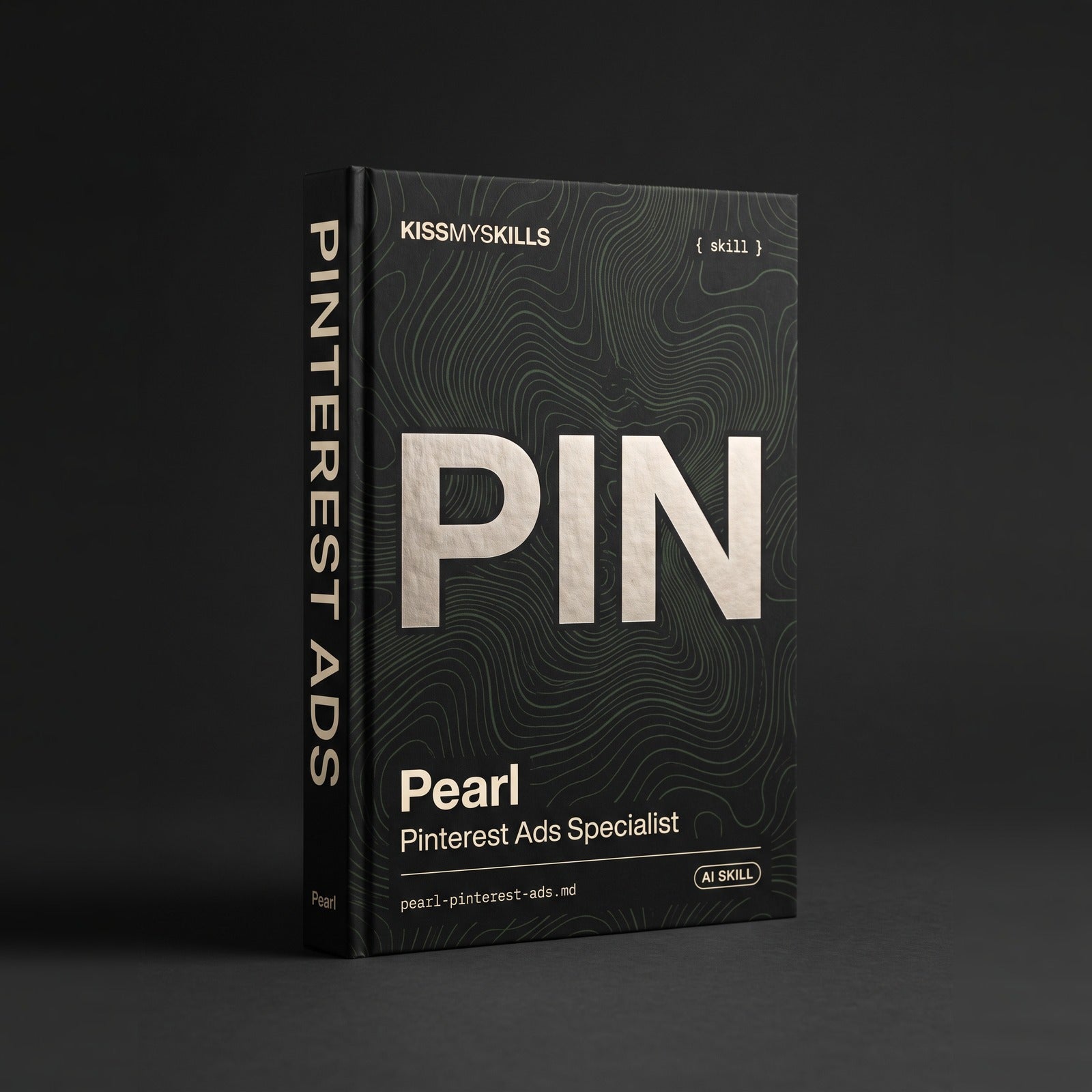 Pinterest Ads Specialist Claude skill by KissMySkills, hardcover volume cover
