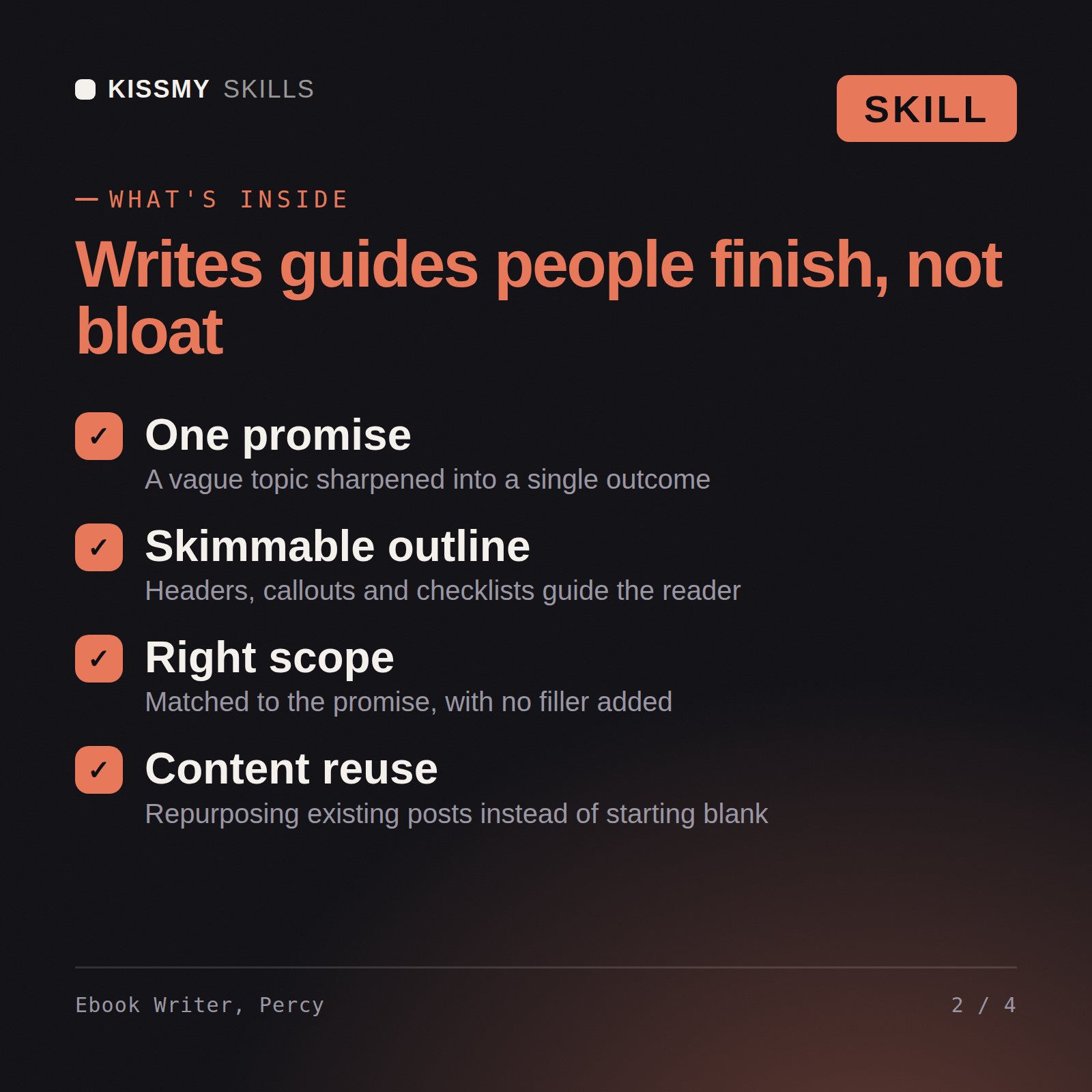 What's inside the Ebook Writer, Percy AI skill: One promise, Skimmable outline, Right scope, Content reuse