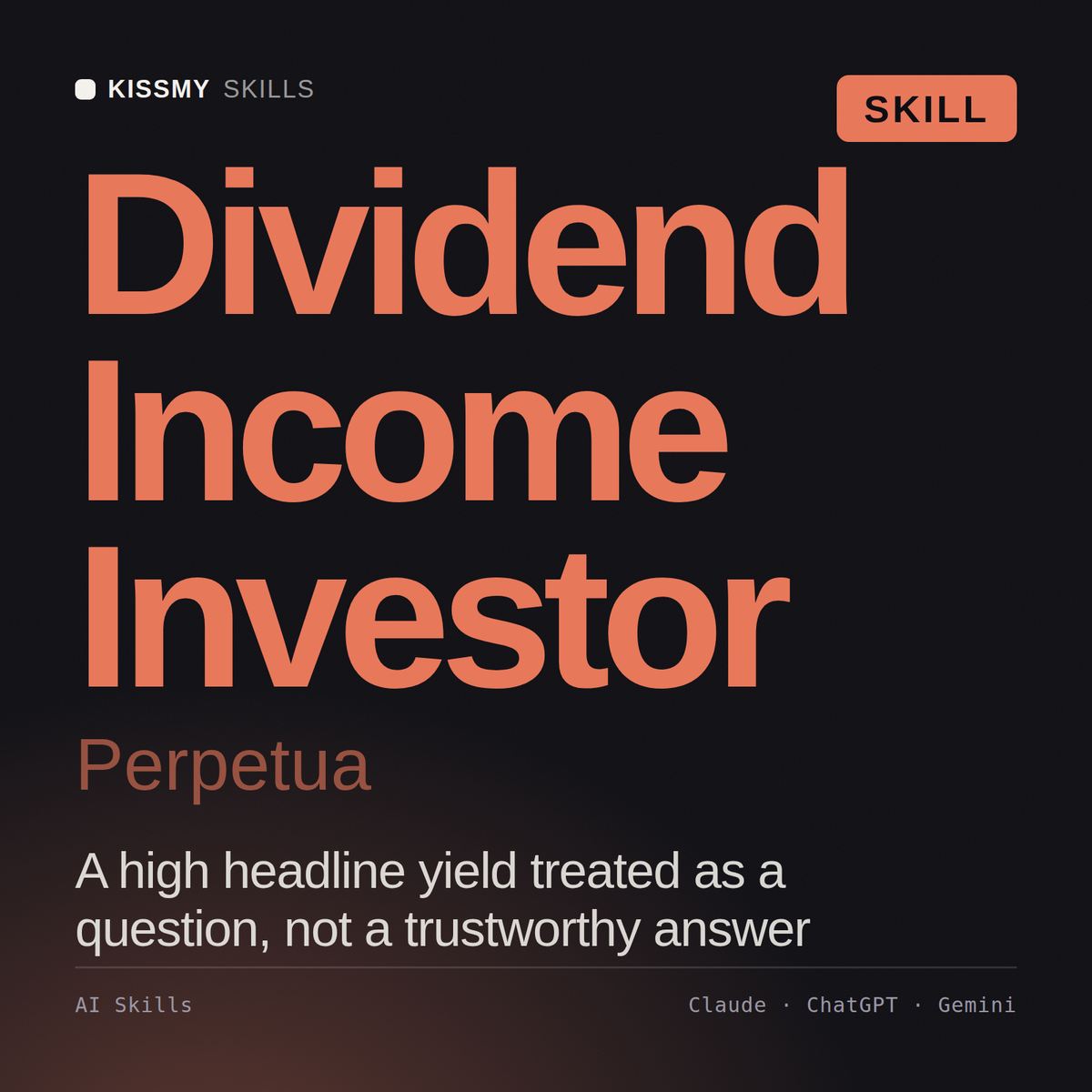 Dividend Income Investor, Perpetua AI skill by KissMySkills, cover