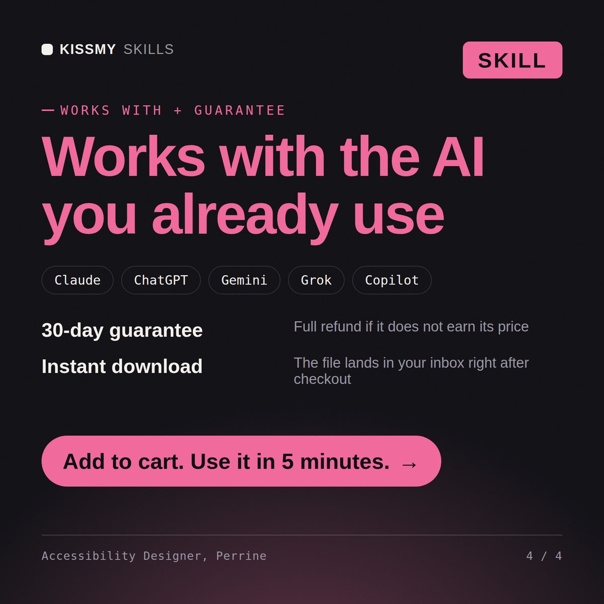 The Accessibility Designer, Perrine AI skill works with Claude, ChatGPT, Gemini and any AI chat, 30-day money-back guarantee