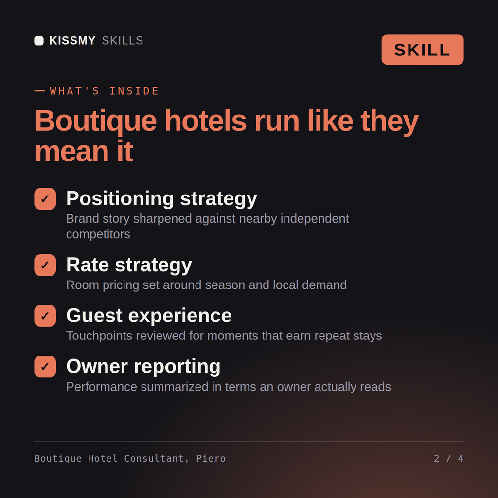 What's inside the Boutique Hotel Consultant, Piero AI skill: Positioning strategy, Rate strategy, Guest experience, Owner reporting