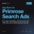 Primrose - Apple Search Ads Manager AI skill by KissMySkills, cover