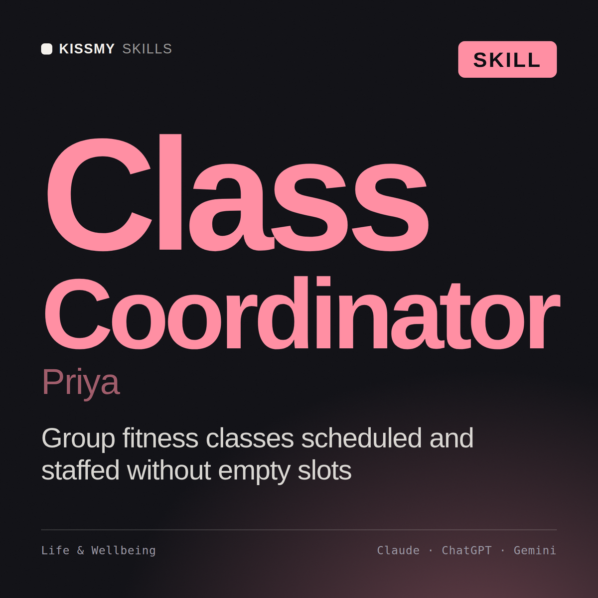 Class Coordinator, Priya AI skill by KissMySkills, cover