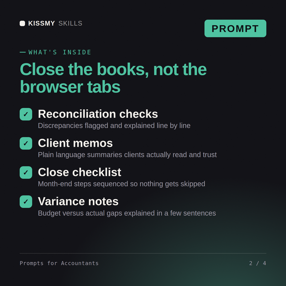 What's inside the Prompts for Accountants AI prompt: Reconciliation checks, Client memos, Close checklist, Variance notes