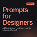 Prompts for Designers AI prompt by KissMySkills, cover