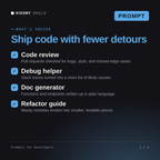 What's inside the Prompts for Developers AI prompt: Code review, Debug helper, Doc generator, Refactor guide