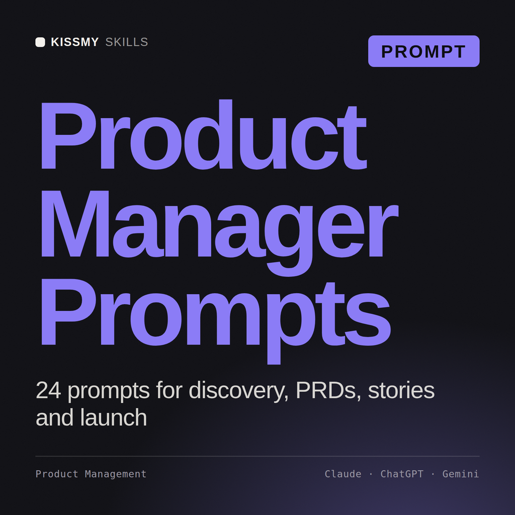 Product Manager Prompts AI prompt by KissMySkills, cover