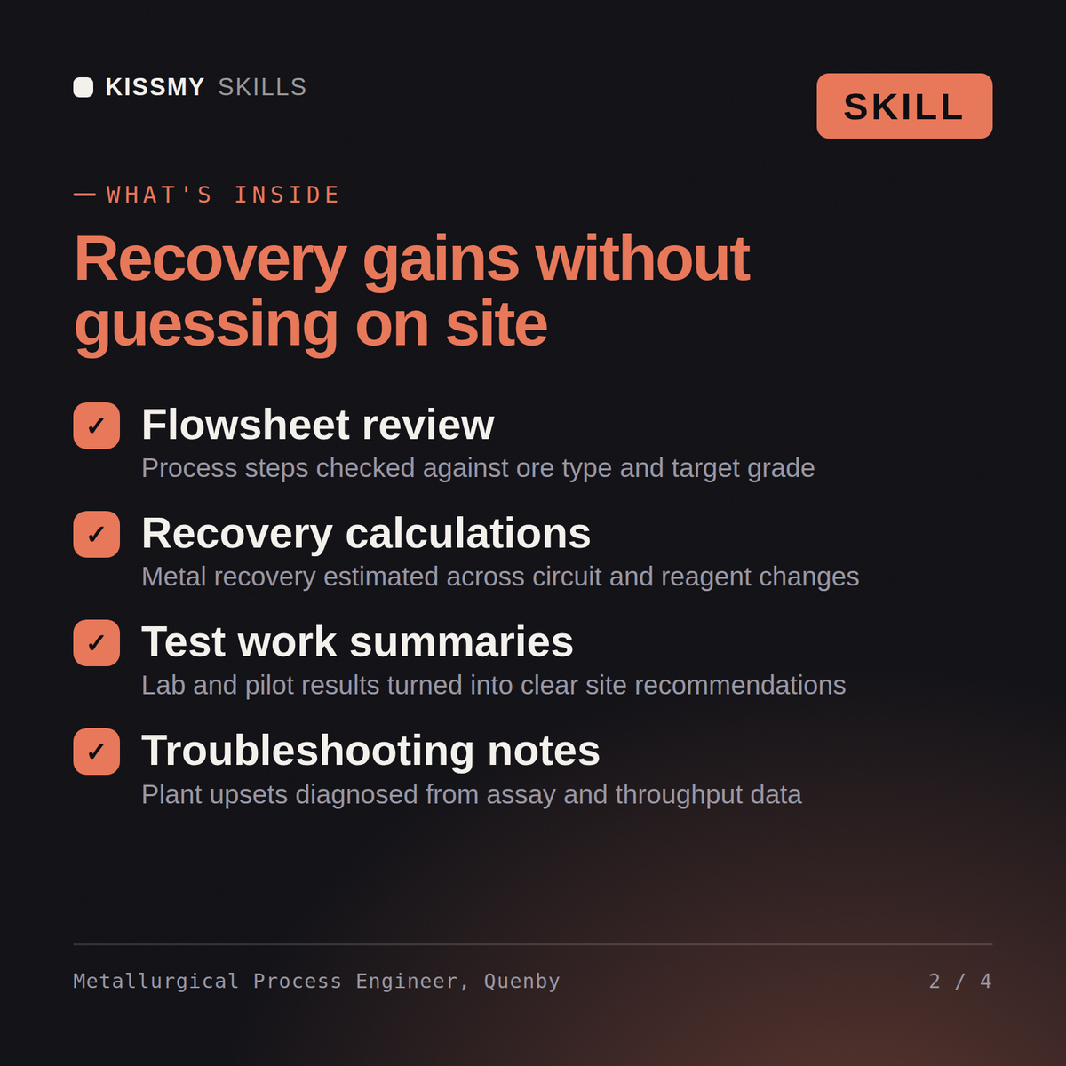What's inside the Metallurgical Process Engineer, Quenby AI skill: Flowsheet review, Recovery calculations, Test work summaries, Troubleshooting notes