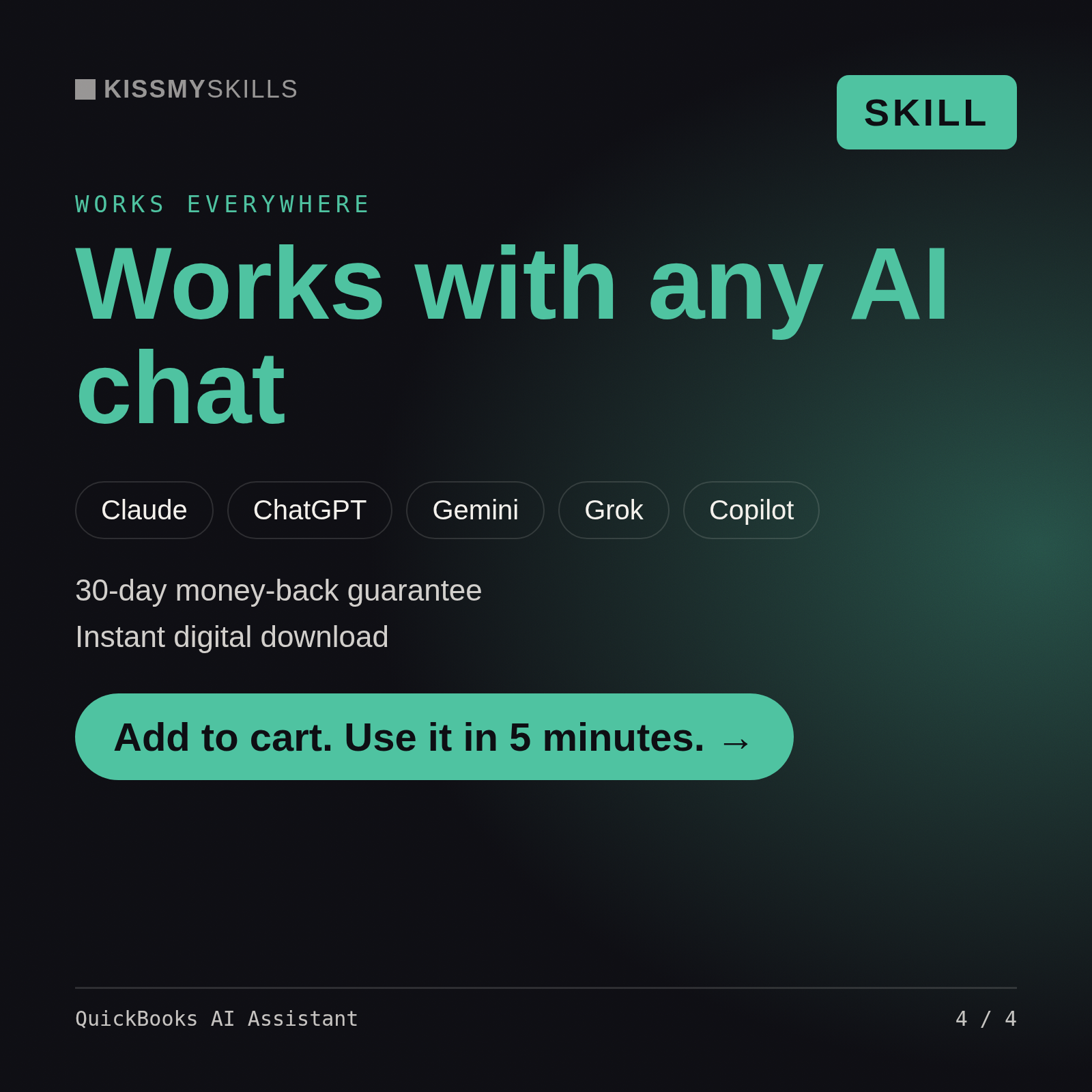 The QuickBooks AI Assistant skill works with Claude, ChatGPT, Gemini and any AI chat, 30-day money-back guarantee