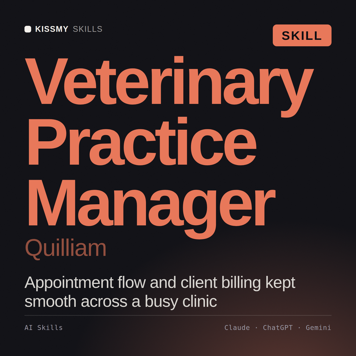 Veterinary Practice Manager, Quilliam AI skill by KissMySkills, cover