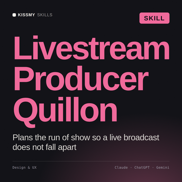 Livestream Producer, Quillon AI skill by KissMySkills, cover